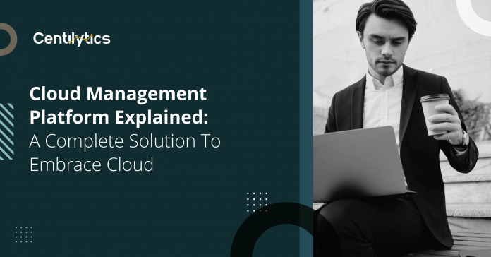 Cloud Management platform explained